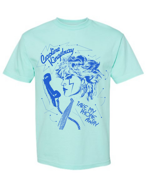 TAKE MY PHONE AWAY TEE (TEAL) (M - XXXL)